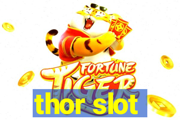 thor slot