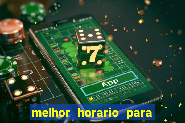 melhor horario para jogar no fortune ox