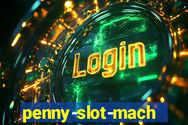 penny-slot-machines