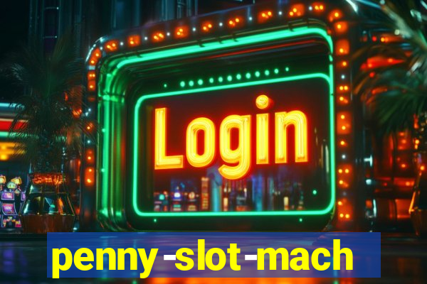 penny-slot-machines