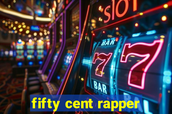 fifty cent rapper