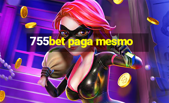 755bet paga mesmo