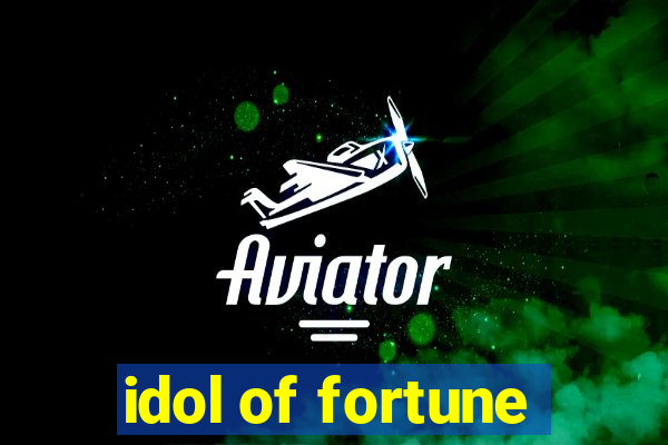 idol of fortune