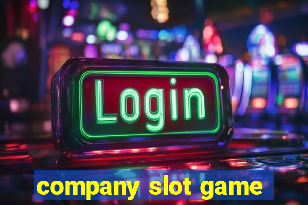 company slot game