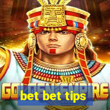 bet bet tips