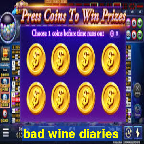 bad wine diaries