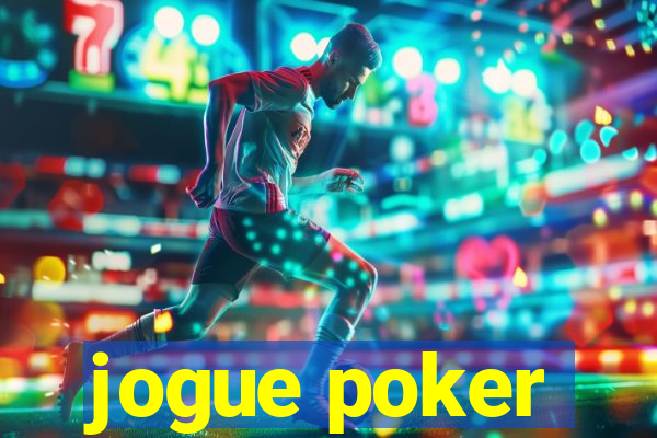 jogue poker