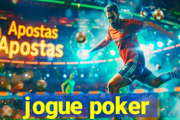 jogue poker