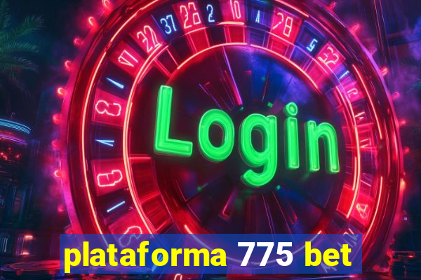 plataforma 775 bet