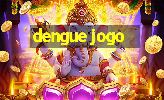 dengue jogo