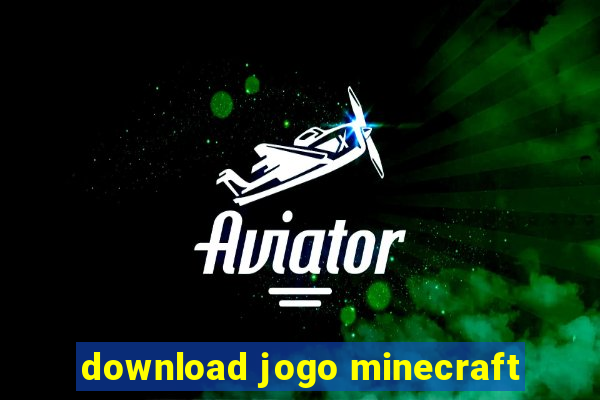 download jogo minecraft