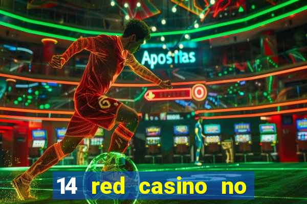 14 red casino no deposit bonus codes