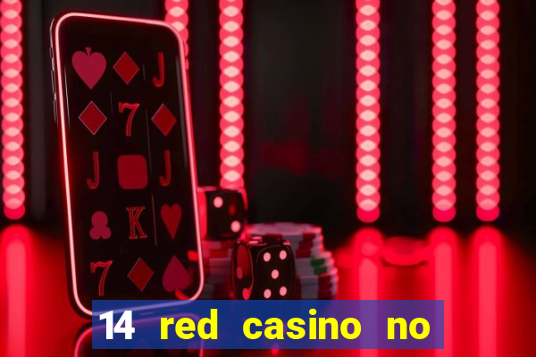 14 red casino no deposit bonus codes