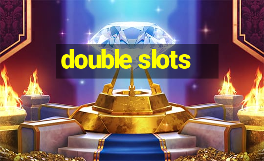 double slots