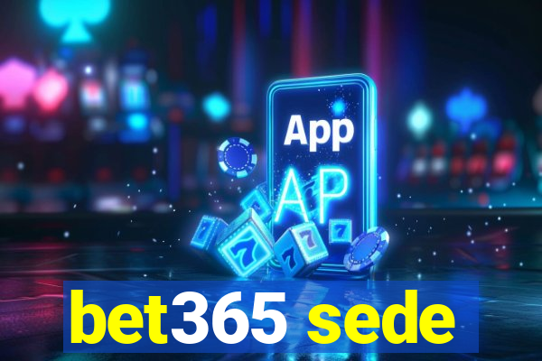 bet365 sede