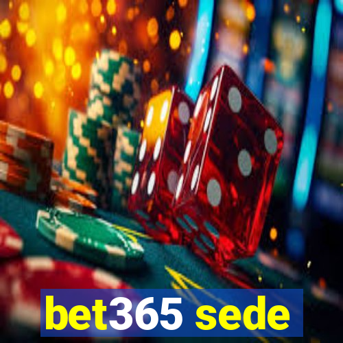 bet365 sede