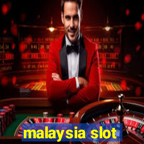 malaysia slot