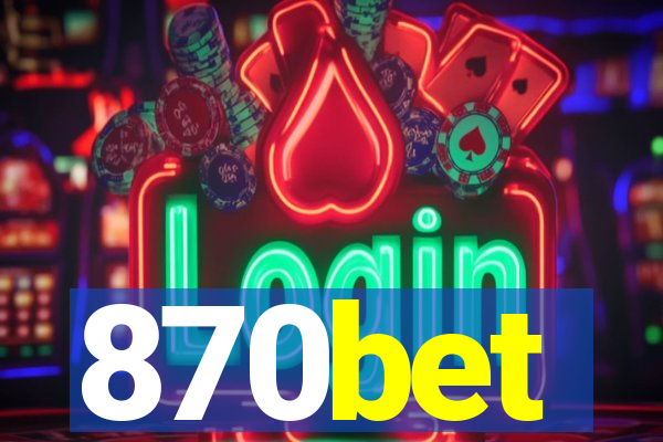 870bet