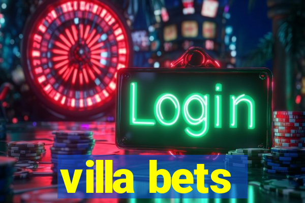 villa bets