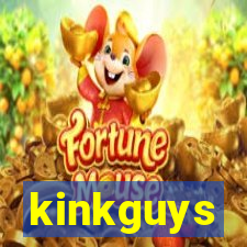 kinkguys