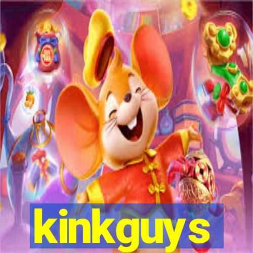 kinkguys