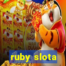 ruby slota