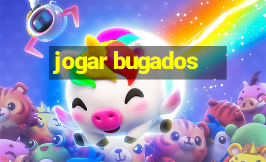 jogar bugados