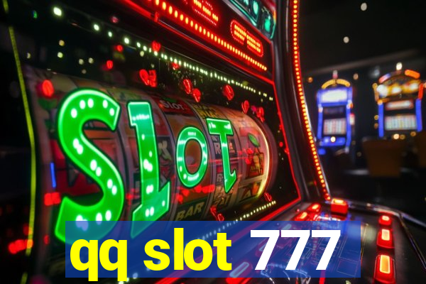 qq slot 777