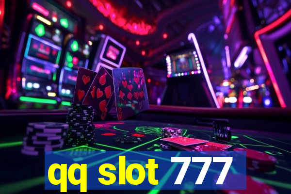 qq slot 777