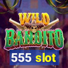 555 slot