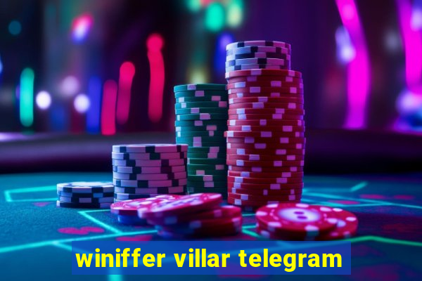 winiffer villar telegram