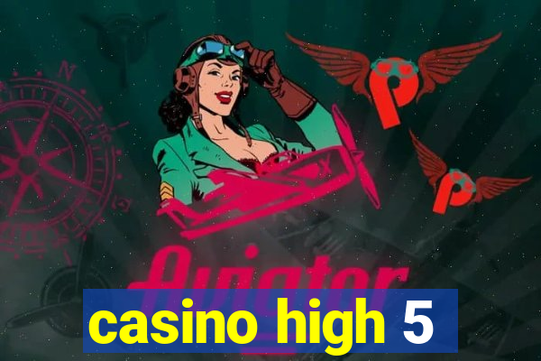 casino high 5