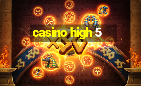 casino high 5