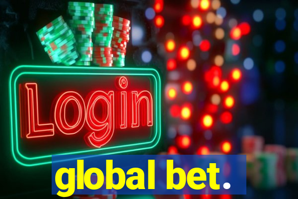 global bet.