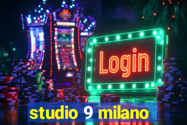 studio 9 milano