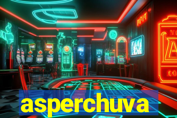 asperchuva