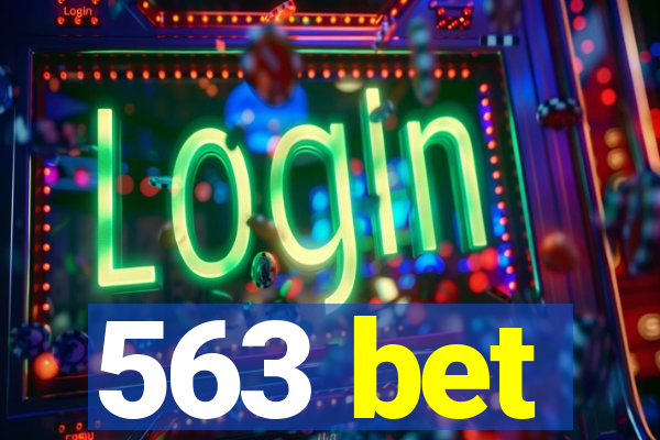 563 bet