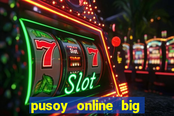 pusoy online big win casino