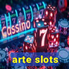 arte slots