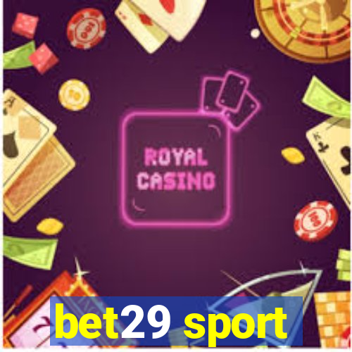 bet29 sport