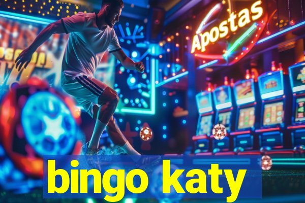 bingo katy