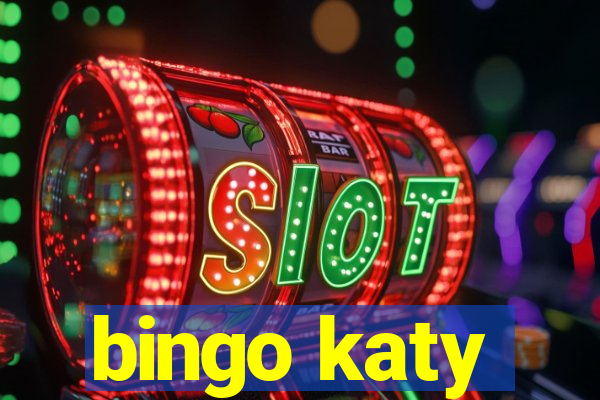 bingo katy