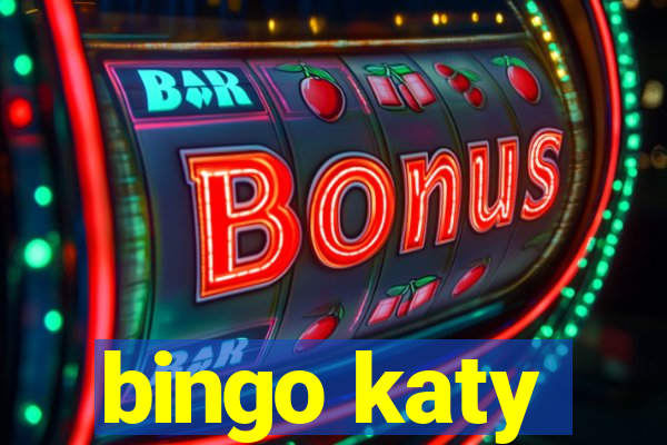 bingo katy