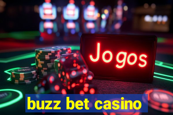 buzz bet casino