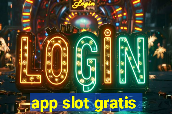 app slot gratis