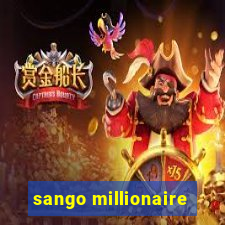 sango millionaire