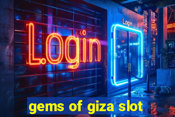 gems of giza slot