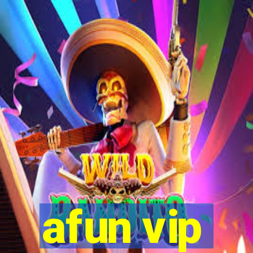 afun vip