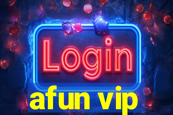 afun vip