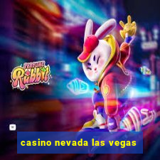 casino nevada las vegas